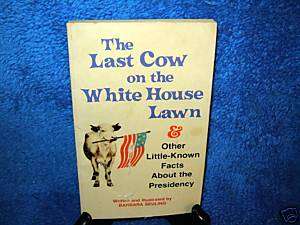 VINTAGE SCHOLASTIC THE LAST COW ON THE WHITE HOUSE LAWN  