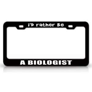  ID RATHER BE A BIOLOGIST Occupational Career, High 