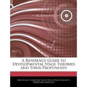  A Reference Guide to Developmental Stage Theories and 
