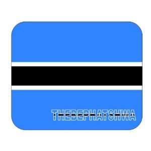  Botswana, Thebephatshwa Mouse Pad 