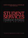 Student Services A Handbook for the Profession, (0787902101), Susan R 