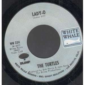  LADY O 7 INCH (7 VINYL 45) US WHITE WHALE TURTLES Music