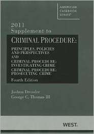 Criminal Procedure, Principles, Policies and Perspectives, (0314274650 