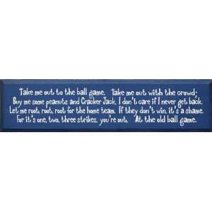   The Ball Game, Take Me Out To The Crowd Wooden Sign