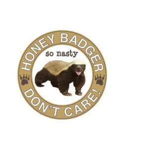  Honey Badger Dont Care He drinks what he wants Coffee 