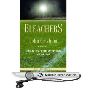  Bleachers (Audible Audio Edition) John Grisham, Jack 