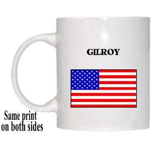  US Flag   Gilroy, California (CA) Mug 