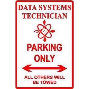    DATA SYSTEMS TECH PARKING sign * street navy