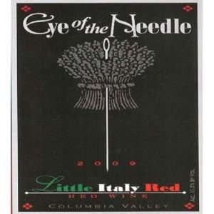  2009 Eye Of The Needle Little Italy Red Columbia Valley 