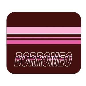    Personalized Name Gift   Borromeo Mouse Pad 