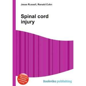  Spinal cord injury Ronald Cohn Jesse Russell Books