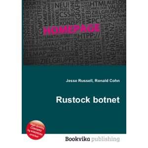  Rustock botnet Ronald Cohn Jesse Russell Books