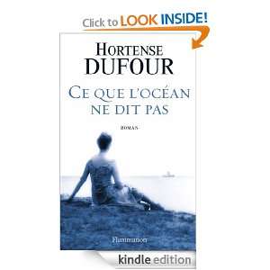 Ce que locéan ne dit pas (LITTERATURE FRA) (French Edition 