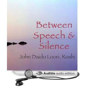  Between Speech and Silence World Honored One Did Not 
