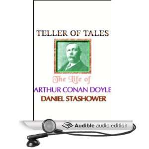  Teller of Tales The Life of Arthur Conan Doyle (Audible 