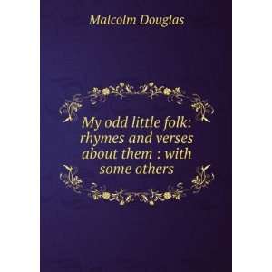   and verses about them  with some others Malcolm Douglas Books