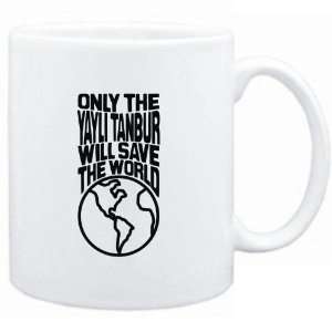  Mug White  Only the Yayli Tanbur will save the world 
