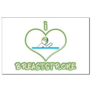  I Love Breaststroke Sports Mini Poster Print by  