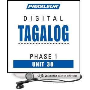  Tagalog Phase 1, Unit 30 Learn to Speak and Understand Tagalog 