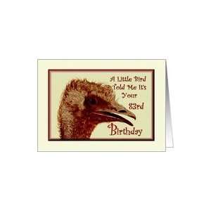  Birthday / 83rd / Ostrich /Humorous Card Toys & Games
