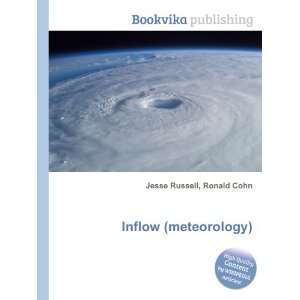  Inflow (meteorology) Ronald Cohn Jesse Russell Books