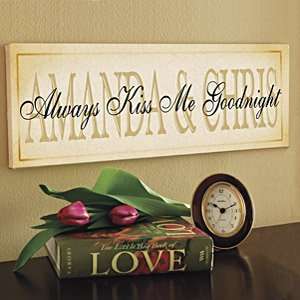    Always Kiss Me Goodnight Personalized Plaque