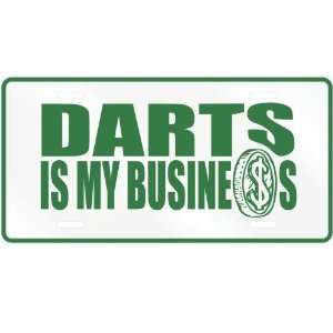  NEW  DARTS , IS MY BUSINESS  LICENSE PLATE SIGN SPORTS 