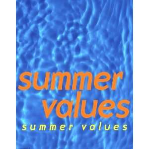  Summer Values   Super Poster   40x51
