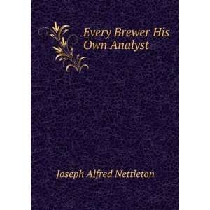   Brewer His Own Analyst Joseph Alfred Nettleton  Books