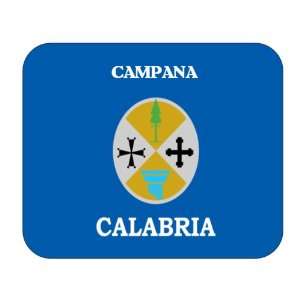    Italy Region   Calabria, Campana Mouse Pad 