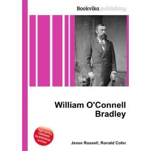   William OConnell Bradley Ronald Cohn Jesse Russell Books