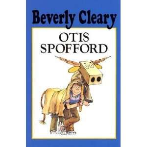  Otis Spofford   [OTIS SPOFFORD] [Hardcover] Beverly 