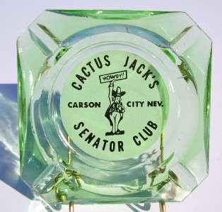   NV Casino Ashtray CACTUS JACKS SENATOR CLUB CARSON CITY NEVADA *T