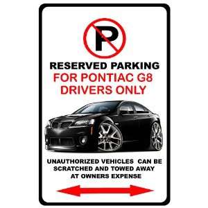  Pontiac G8 GXP Muscle Car No Parking Sign 