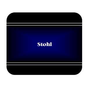  Personalized Name Gift   Stohl Mouse Pad 