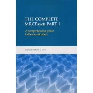   Complete MRCPsych Part II (9780340908112) Ashok Patel  Books
