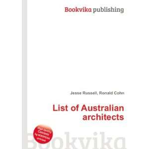  List of Australian architects Ronald Cohn Jesse Russell 