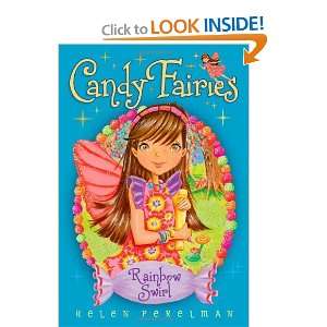  Rainbow Swirl (Candy Fairies) [Paperback] Helen Perelman Books