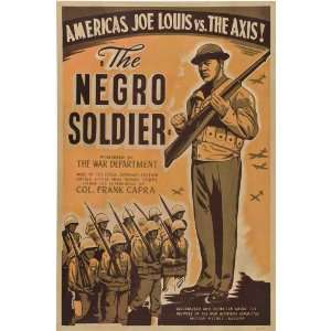  The Negro Soldier Movie Poster (11 x 17 Inches   28cm x 