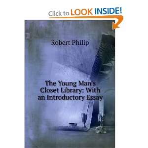   Mans Closet Library With an Introductory Essay Robert Philip Books