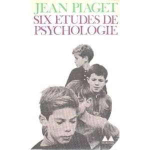 Six etudes de psychologie Piaget Jean  Books