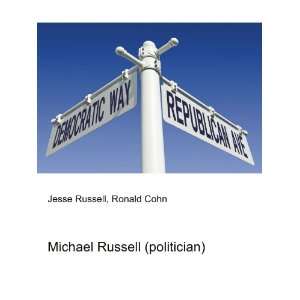    Michael Russell (politician) Ronald Cohn Jesse Russell Books