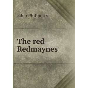  The red Redmaynes Eden Phillpotts Books