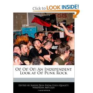   Independent Look at Oi Punk Rock (9781241010119) Xavier Zinn Books