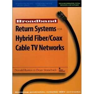   Hybrid Fiber/Coax Cable TV Networks [Hardcover] Donald Raskin Books