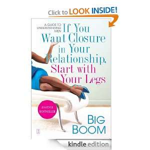 If You Want Closure in Your Relationship, Start with Your Legs Big 