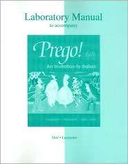 Laboratory Manual to Accompany Prego An Invitation to Italian 