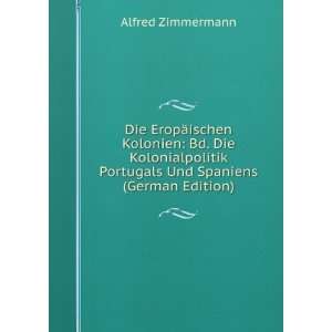   Portugals Und Spaniens (German Edition) Alfred Zimmermann Books