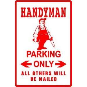    HANDYMAN PARKING saw hammer fix it joke sign Home & Garden