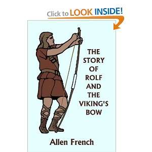  The Story of Rolf and the Vikings Bow (Yesterdays 